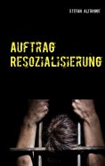 eBook: Auftrag Resozialisierung