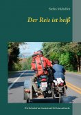 eBook: Der Reis ist heiß