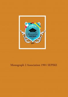 eBook: Monograph 2 Association 1901 SEPIKE