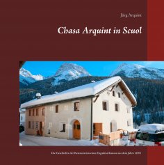 eBook: Chasa Arquint in Scuol