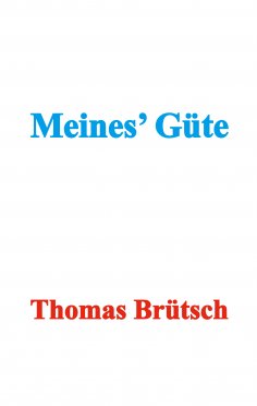 eBook: Meines' Güte