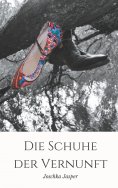 eBook: Die Schuhe der Vernunft