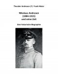 ebook: Nikolaus Andresen (1884 - 1915) und seine Zeit