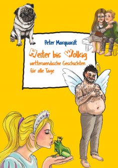 eBook: Heiter bis wolkig wetterwendische Geschichten für alle Tage