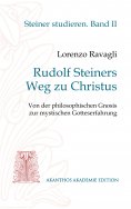 ebook: Rudolf Steiners Weg zu Christus