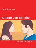 eBook: Urlaub von der Ehe