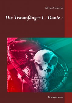ebook: Die Traumfänger I - Dante -