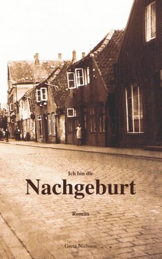 eBook: Ich bin die Nachgeburt