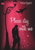 eBook: Please stay with me