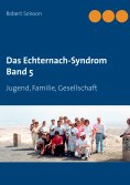 eBook: Das Echternach-Syndrom Band 5