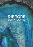 ebook: Die Tore von Atlantis