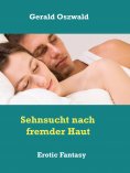 eBook: Sehnsucht nach fremder Haut