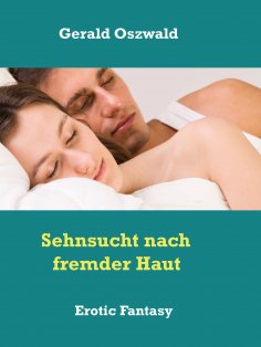 eBook: Sehnsucht nach fremder Haut