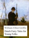 eBook: Dutch Fairy Tales for Young Folks