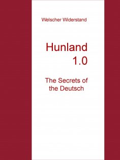 ebook: Hunland - The Secrets of the Deutsch