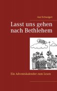 eBook: Lasst uns gehen nach Bethlehem