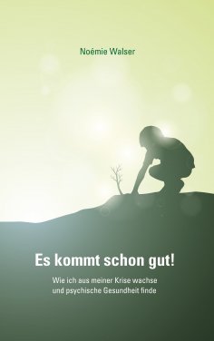 eBook: Es kommt schon gut!