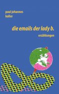 eBook: Die Emails der Lady B.