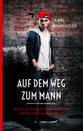 eBook: Auf dem Weg zum Mann