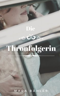 ebook: Die Thronfolgerin