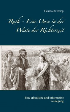 ebook: Ruth - Eine Oase in der Wüste der Richterzeit