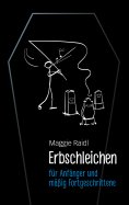 ebook: Erbschleichen für Anfänger und mäßig Fortgeschrittene