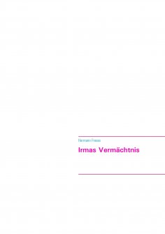 ebook: Irmas Vermächtnis