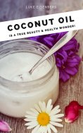 eBook: Coconut Oil is a true Beauty & Health Wonder