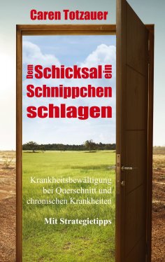 ebook: Dem Schicksal ein Schnippchen schlagen