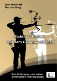 eBook: Richtig schießen mit dem Compoundbogen