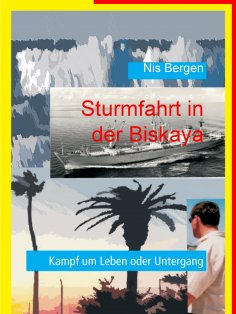 eBook: Sturmfahrt in der Biskaya