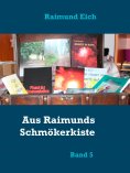 eBook: Aus Raimunds Schmökerkiste