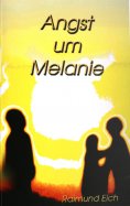 eBook: Angst um Melanie