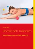 eBook: Isometrisch trainieren