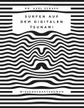 ebook: Surfen auf dem digitalen Tsunami
