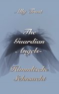 eBook: The Guardian Angels - Himmlische Sehnsucht