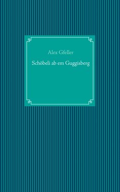eBook: Schöbeli ab em Guggisberg