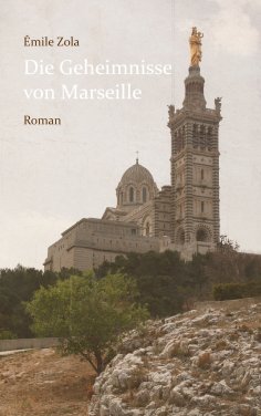 ebook: Die Geheimnisse von Marseille