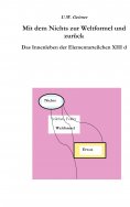 ebook: Vom Nichts zur Weltformel und zurück