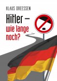 eBook: Hitler – wie lange noch?