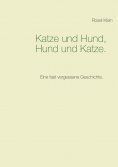 eBook: Katze und Hund, Hund und Katze.