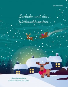 eBook: Luoliahn und das Weihnachtsrentier