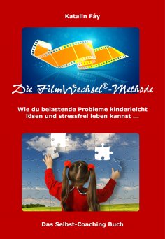 eBook: Die FilmWechsel-Methode