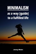 eBook: Minimalism as a way (guide) to a fulfilled life