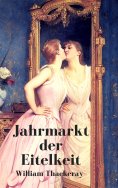 eBook: Jahrmarkt der Eitelkeit