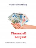 eBook: Finanziell bergauf