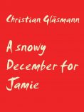 eBook: A snowy December for Jamie