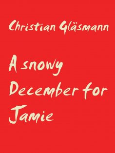 ebook: A snowy December for Jamie