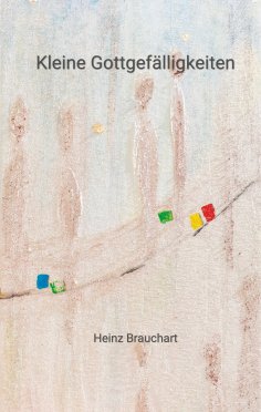 ebook: Kleine Gottgefälligkeiten