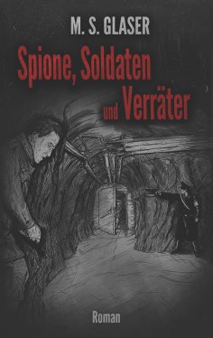 eBook: Spione, Soldaten und Verräter